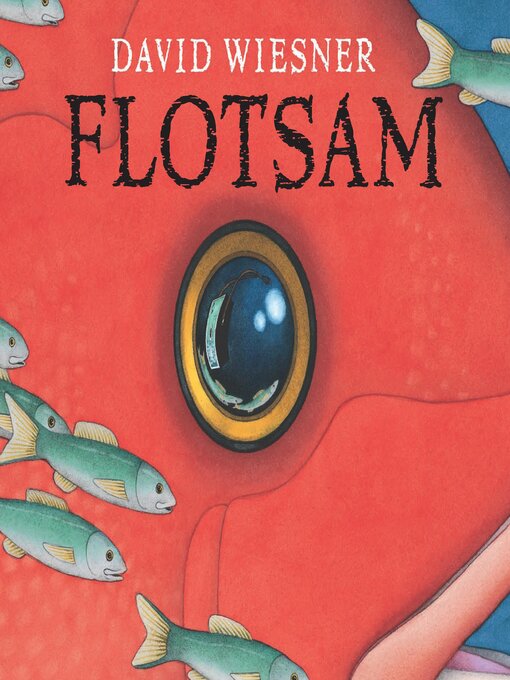Title details for Flotsam by David Wiesner - Available
